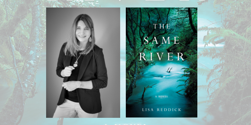 Interview with Lisa Reddick, Author of The Same River