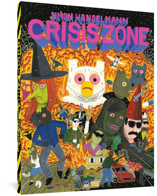 Crisis Zone - Simon Hanselmann