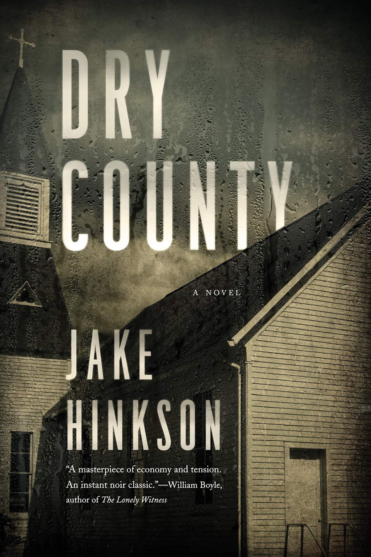 Dry County: A Novel