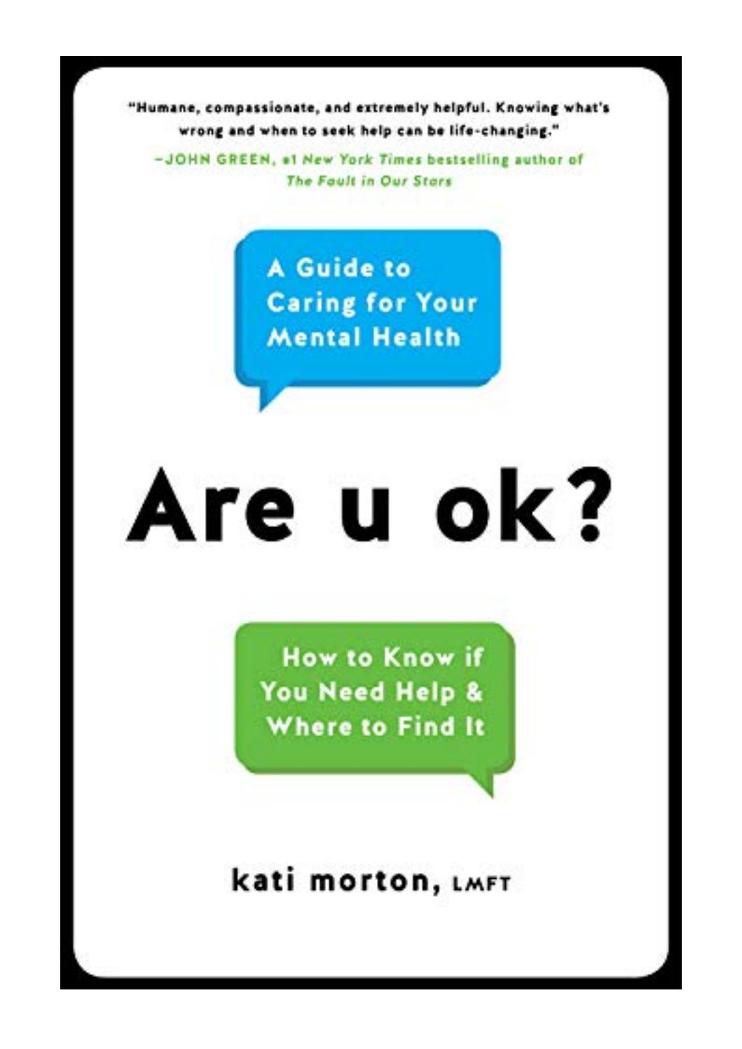 Are u ok?: A Guide to Caring For Your Mental Health