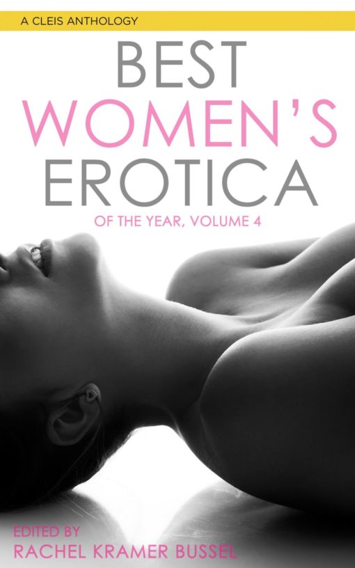 Best Women's Erotica of the Year, Volume 4