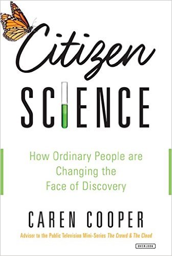 Citizen Science: How Ordinary People are Changing the Face of Discovery