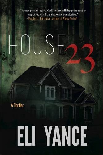 House 23: A Thriller