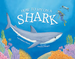 How to Spy on a Shark