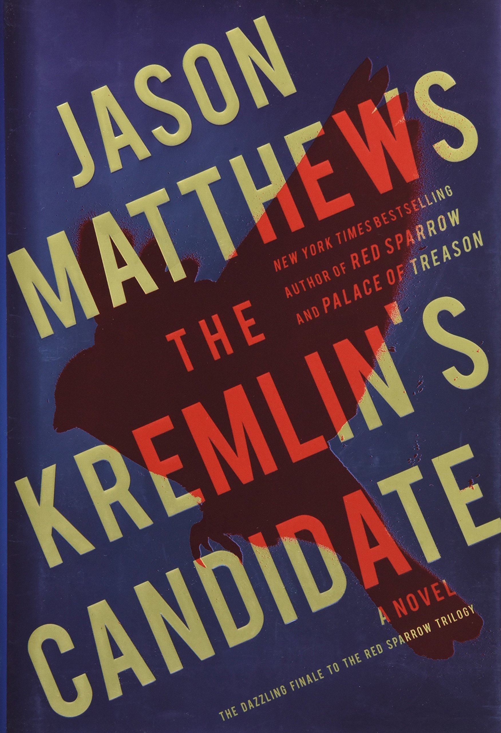 The Kremlin's Candidate: A Novel