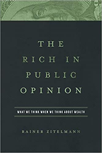 The Rich in Public Opinion: What We Think When We Think About Wealth