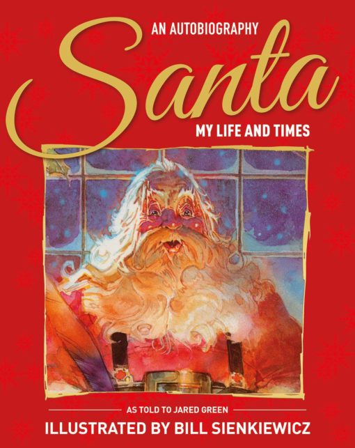 Santa: My Life & Times - An Illustrated Autobiography