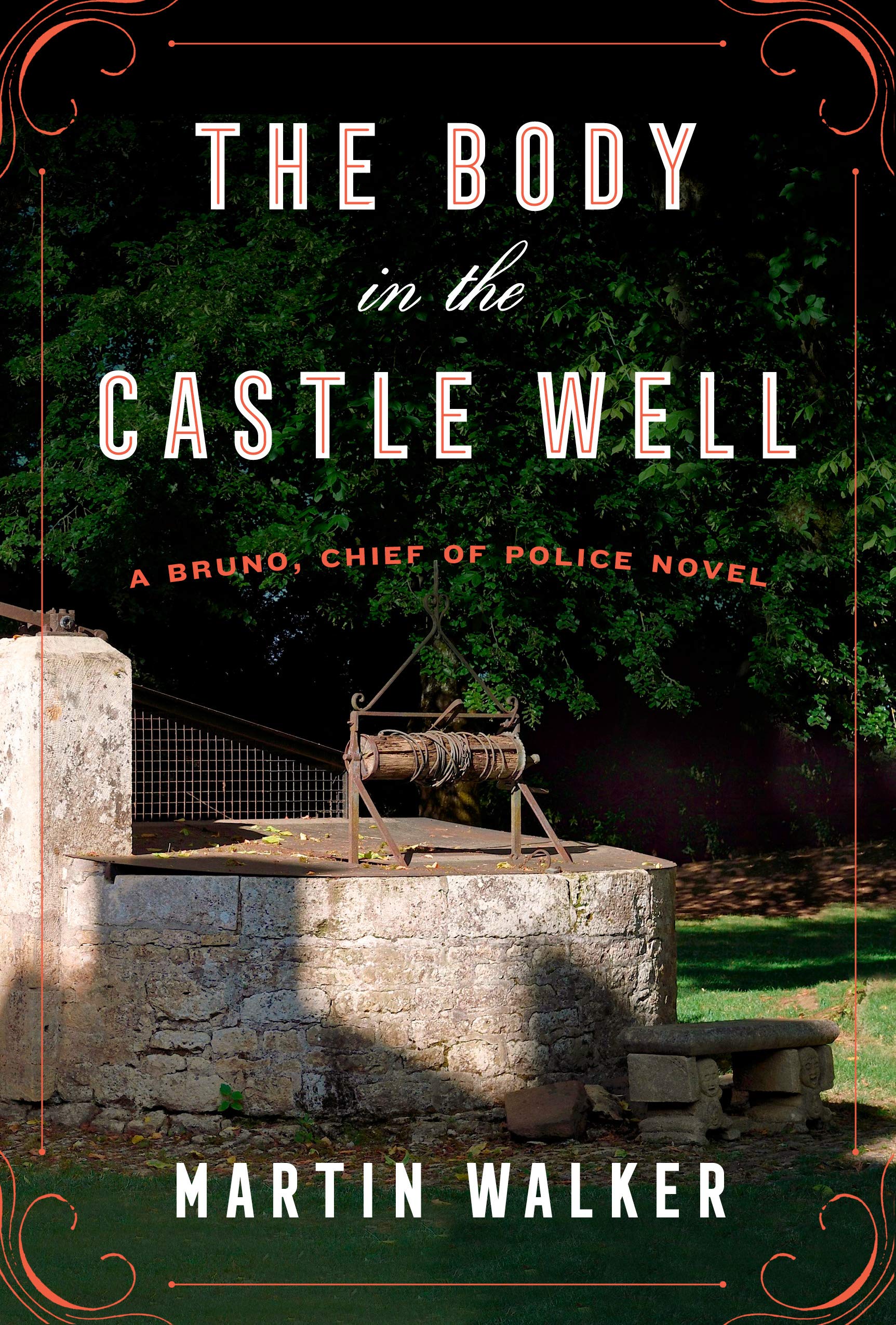 The Body in the Castle Well: A Bruno, Chief of Police novel (Bruno, Chief of Police Series)