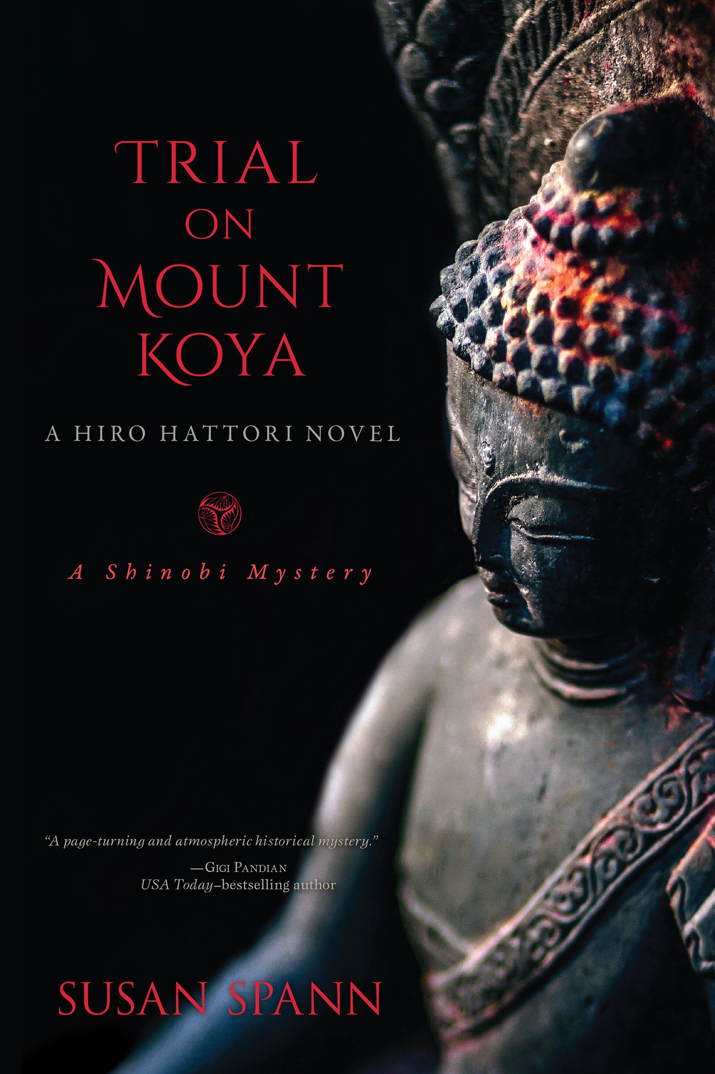 Trial on Mount Koya: A Hiro Hattori Novel