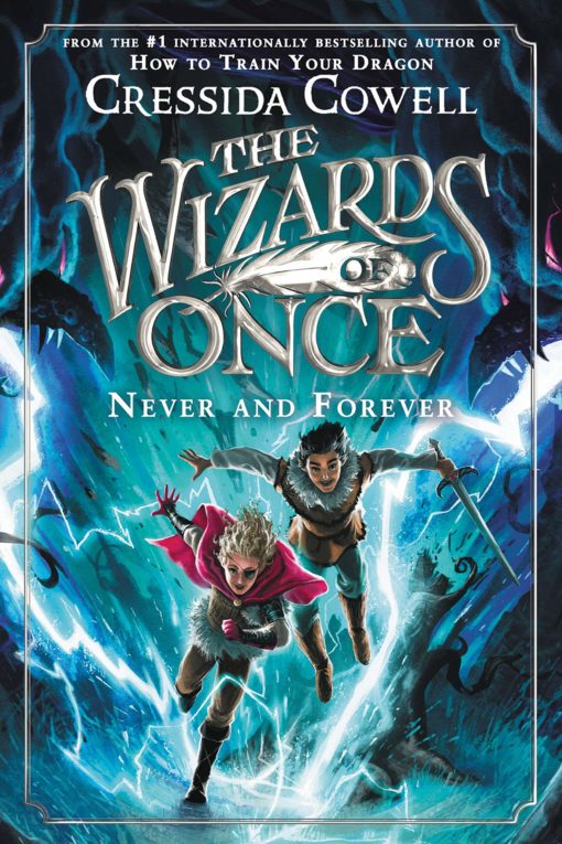 The Wizards of Once: Never and Forever (The Wizards of Once, 4)